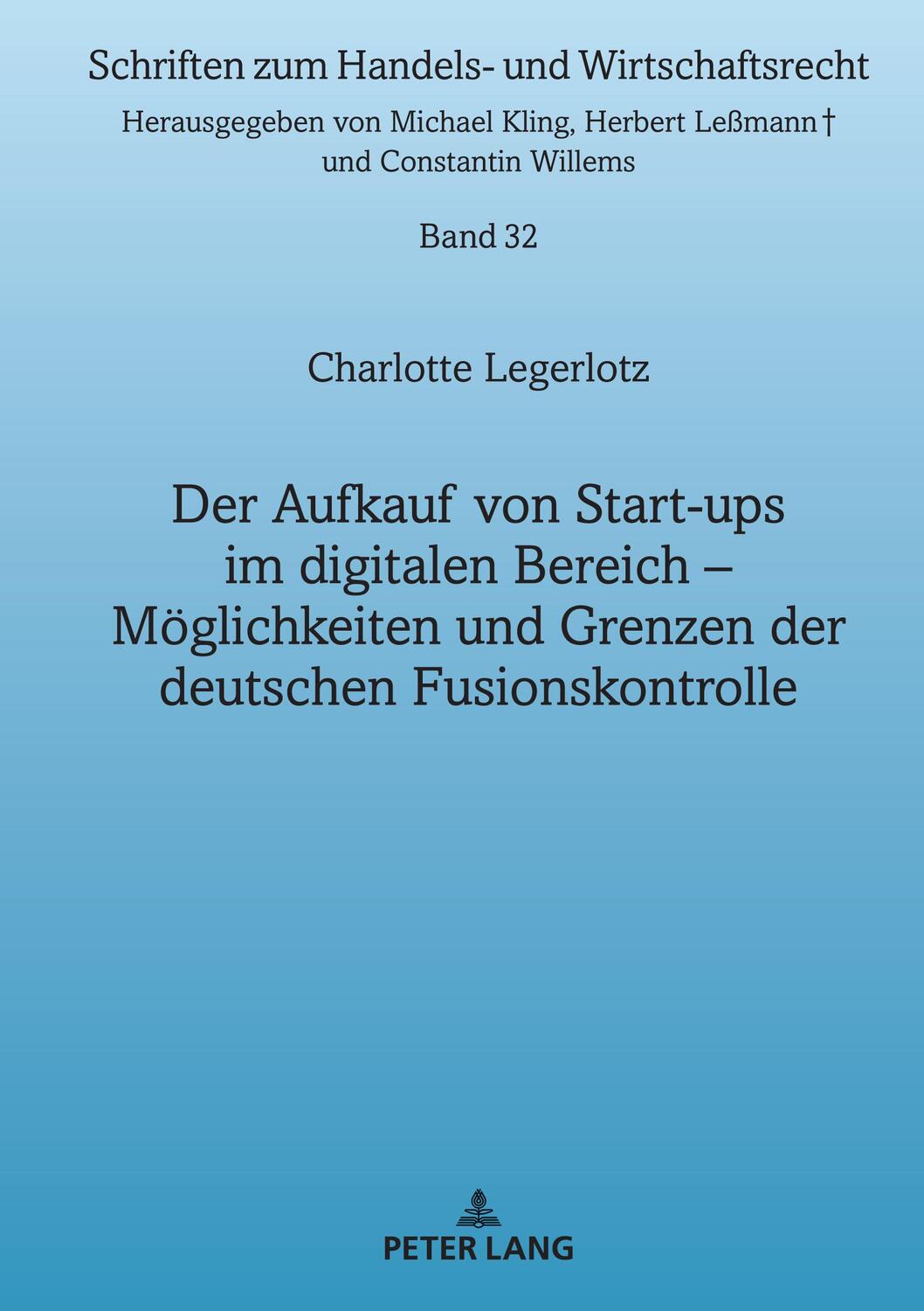 Cover: 9783631881712 | Der Aufkauf von Start-ups im digitalen Bereich | Legerlotz | Buch