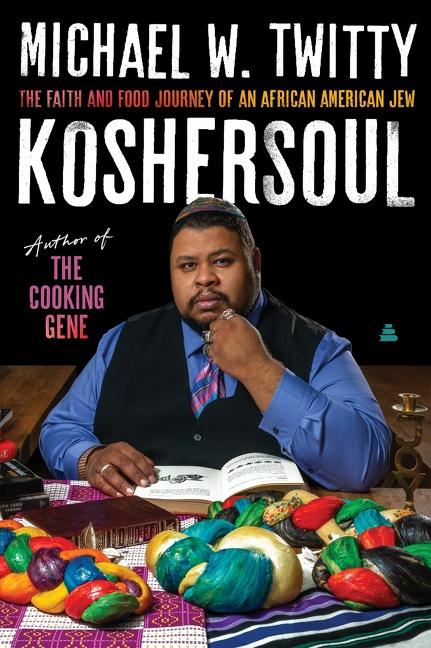 Cover: 9780062891754 | Koshersoul | The Faith and Food Journey of an African American Jew