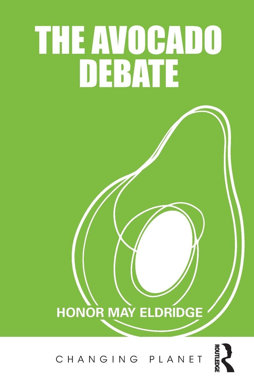 Cover: 9781032443898 | The Avocado Debate | Honor May Eldridge | Taschenbuch | Englisch