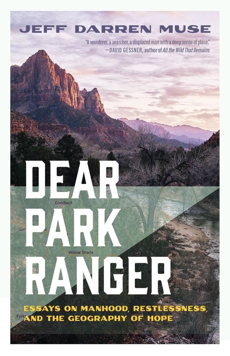 Cover: 9781956368529 | Dear Park Ranger | Jeff Darren Muse | Taschenbuch | Paperback | 2023