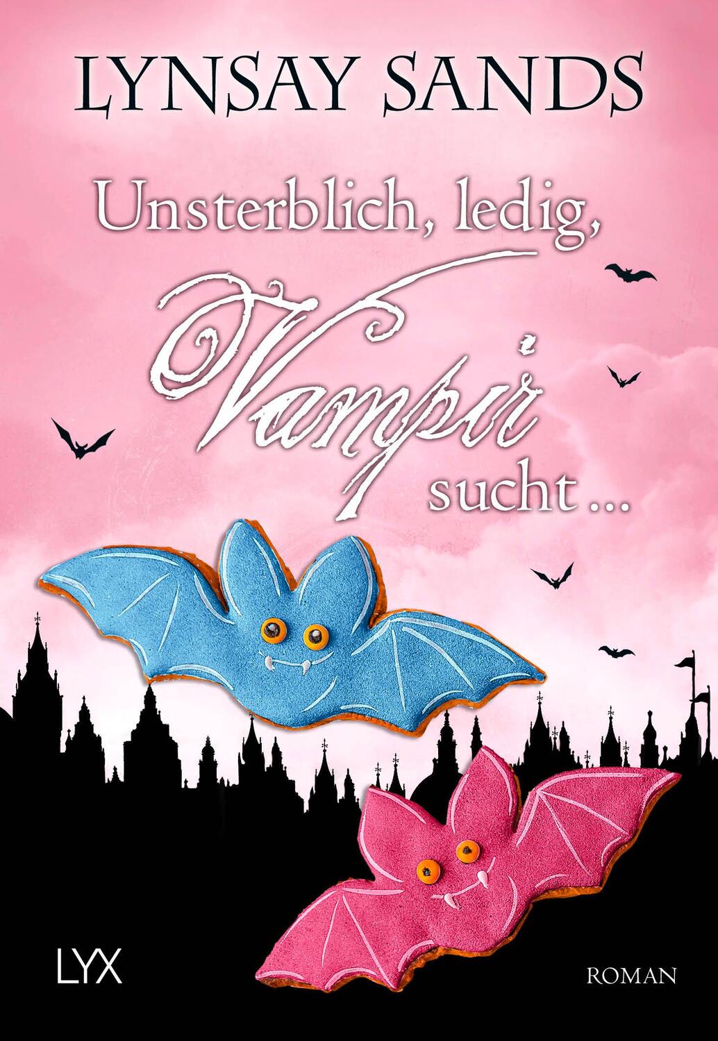 Cover: 9783736318779 | Unsterblich, ledig, Vampir sucht ... | Lynsay Sands | Taschenbuch