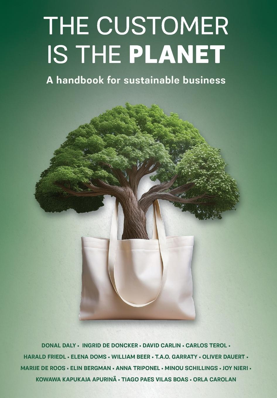 Cover: 9781781196564 | The Customer is the Planet | A handbook for sustainable business