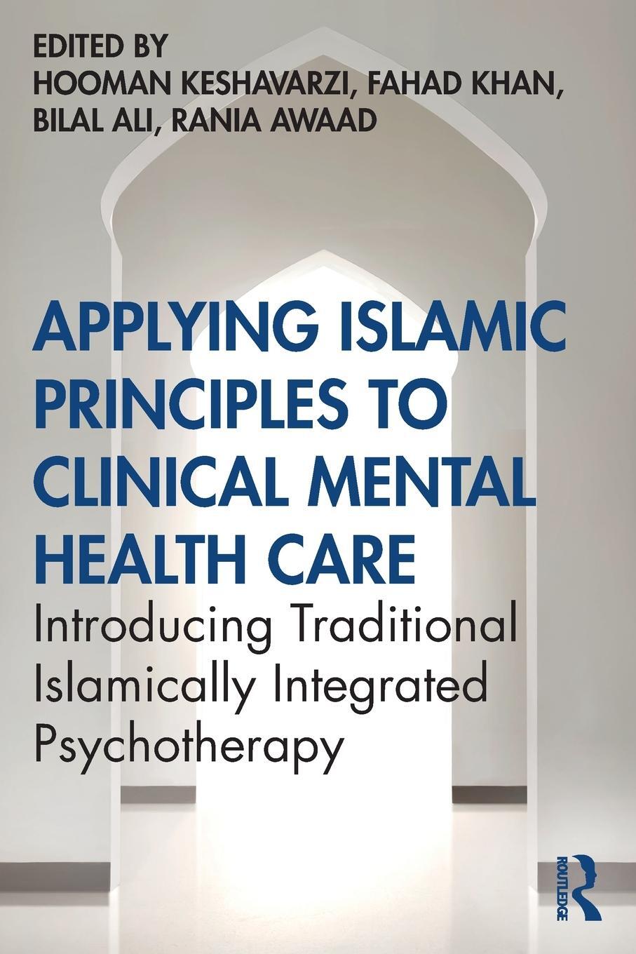 Cover: 9780367488864 | Applying Islamic Principles to Clinical Mental Health Care | Khan