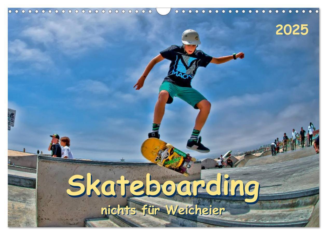 Cover: 9783435579631 | Skateboarding - nichts für Weicheier (Wandkalender 2025 DIN A3...