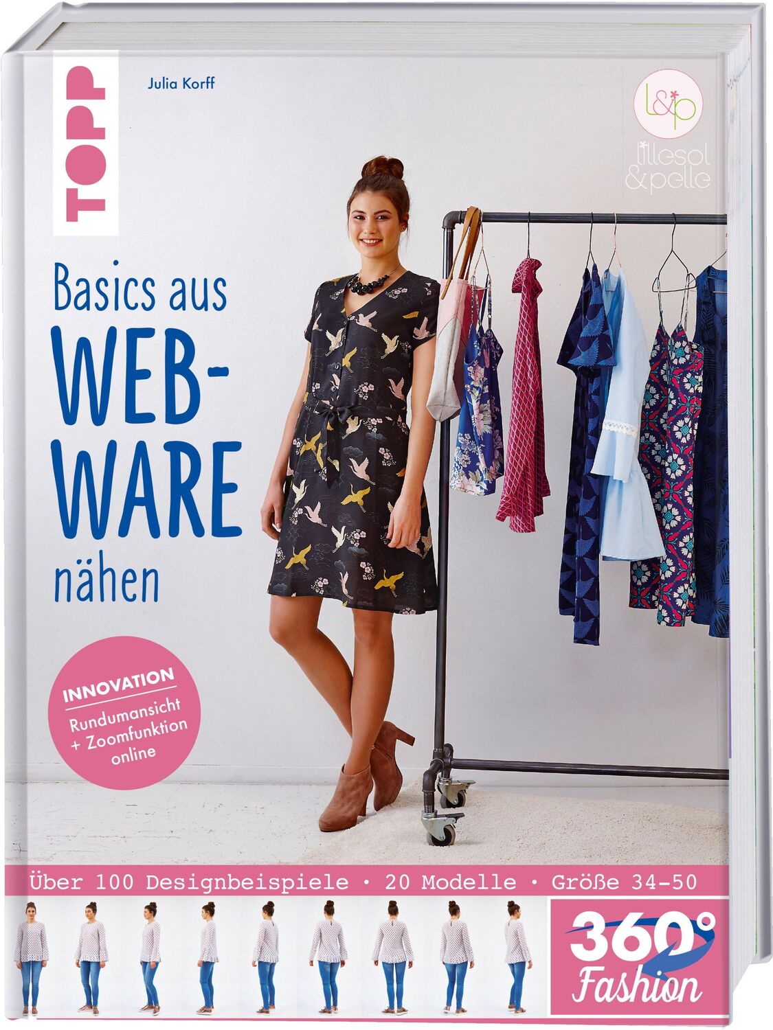 Cover: 9783772481451 | 360° Fashion Basics aus Webware nähen | Julia Korff | Buch | 144 S.