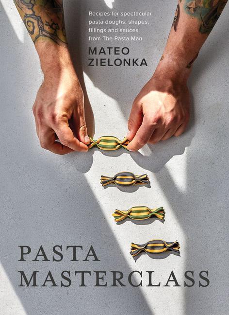 Cover: 9781787139633 | Pasta Masterclass | Mateo Zielonka | Buch | Englisch | 2023