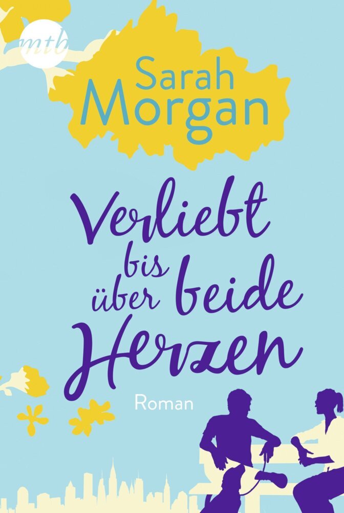 Cover: 9783956497780 | Verliebt bis über beide Herzen | Roman | Sarah Morgan | Taschenbuch