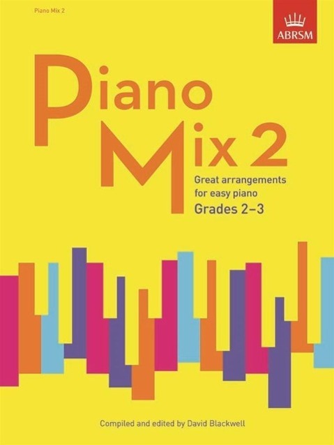 Cover: 9781848498655 | ABRSM: Piano Mix Book 2 (Grades 2-3) | David Blackwell | Taschenbuch