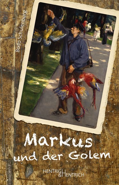 Cover: 9783955650469 | Markus und der Golem | Bodo Schulenburg | Buch | Deutsch | 2014