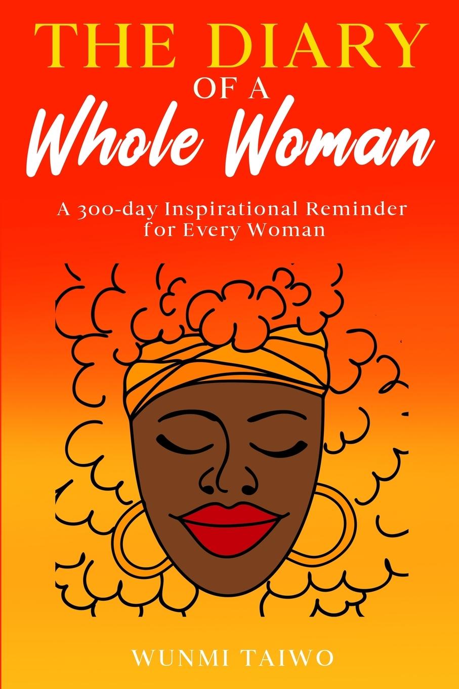 Cover: 9781068584800 | The Diary of a Whole Woman | Wunmi Taiwo | Taschenbuch | Paperback