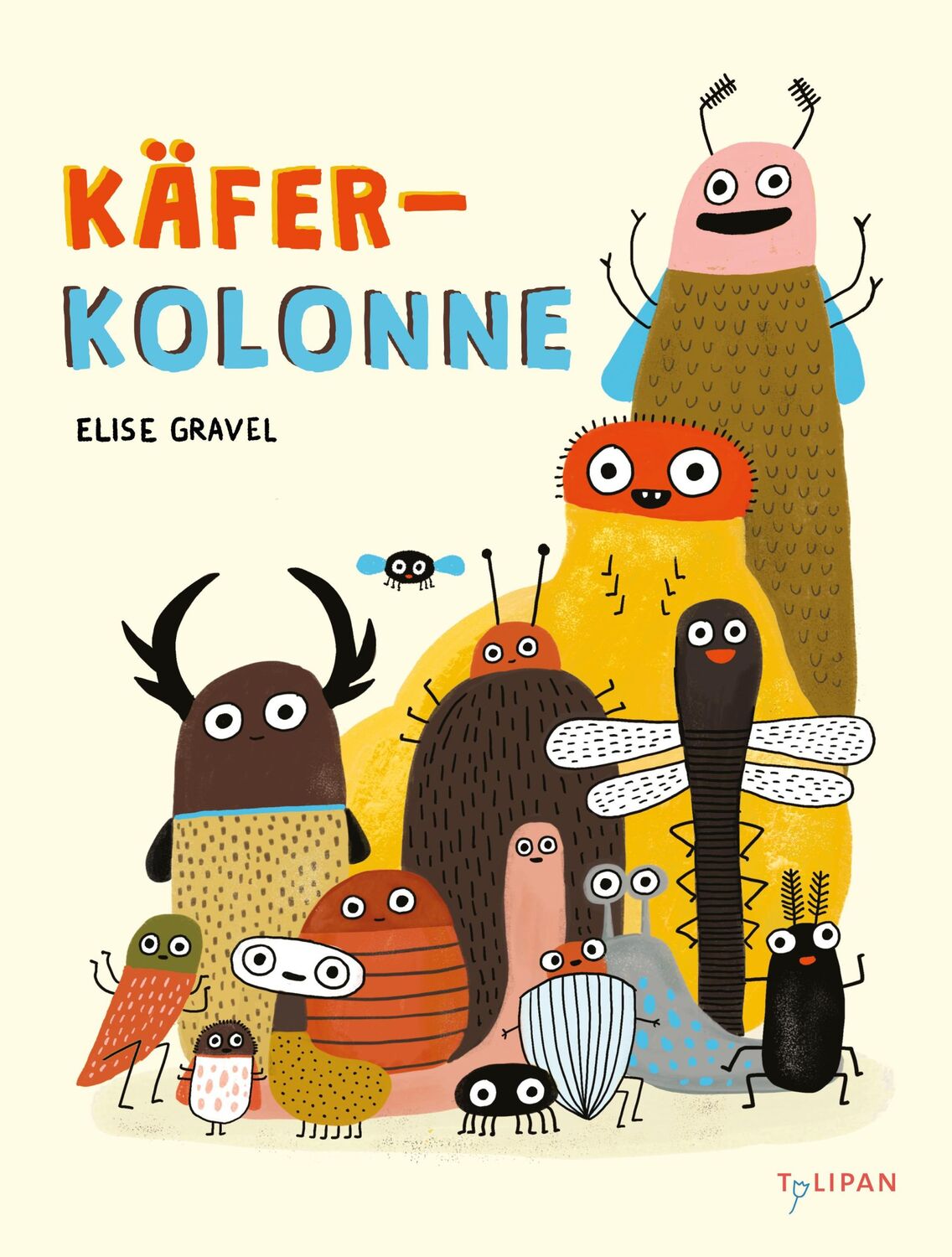 Cover: 9783864295904 | Käferkolonne | Elise Gravel | Buch | 64 S. | Deutsch | 2023 | TULIPAN