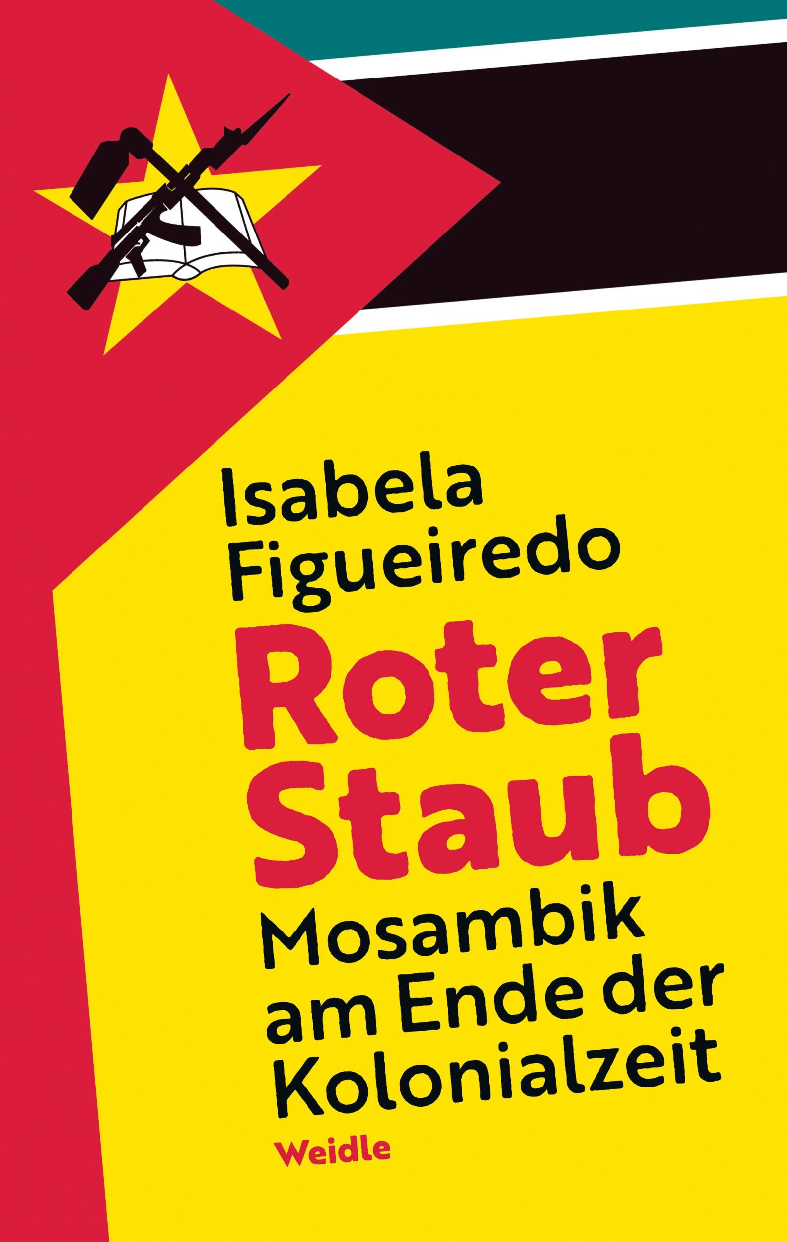 Cover: 9783835375611 | Roter Staub | Mosambik am Ende der Kolonialzeit | Isabela Figueiredo