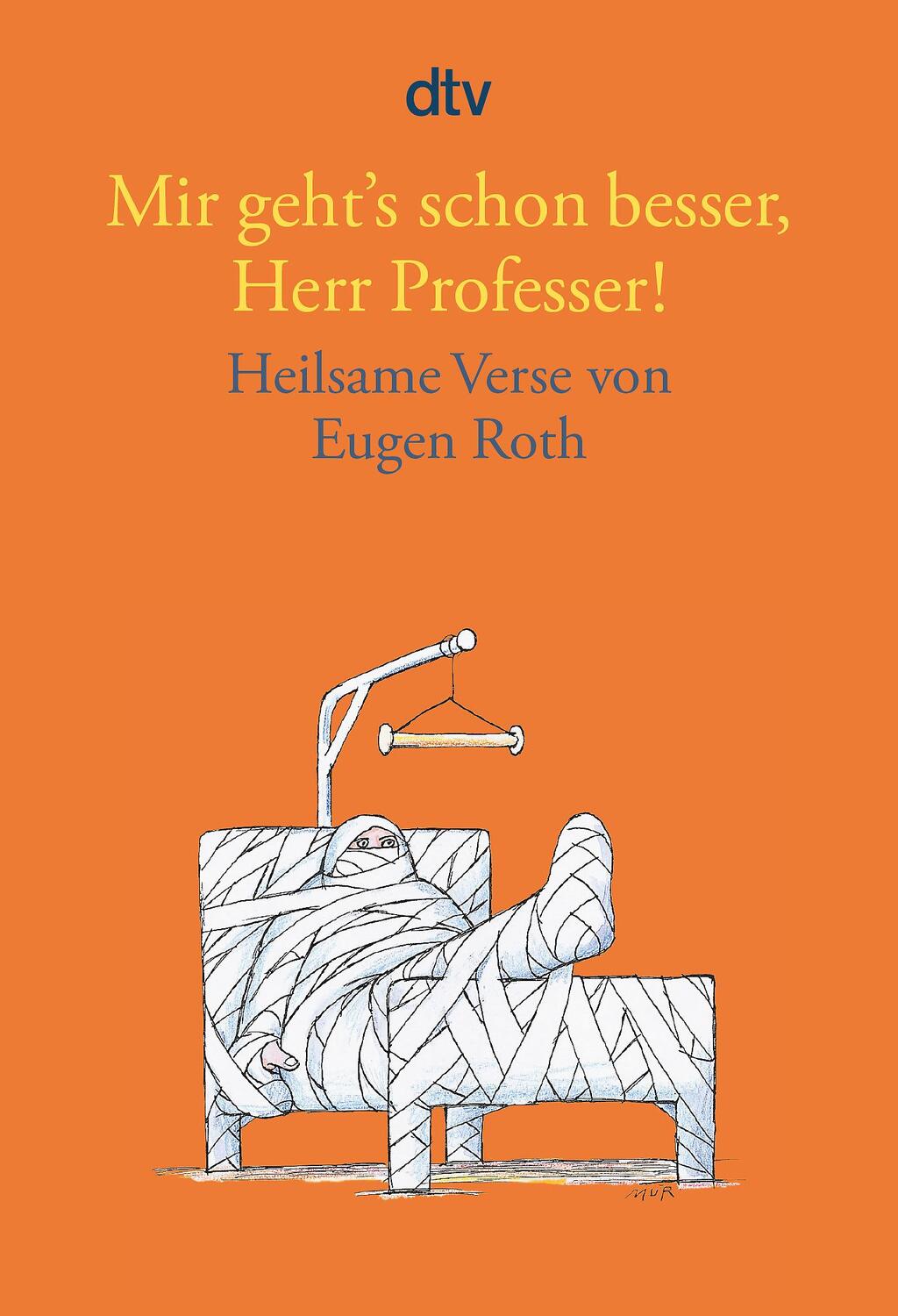 Cover: 9783423138956 | Mir geht's schon besser, Herr Professer! | Eugen Roth | Taschenbuch