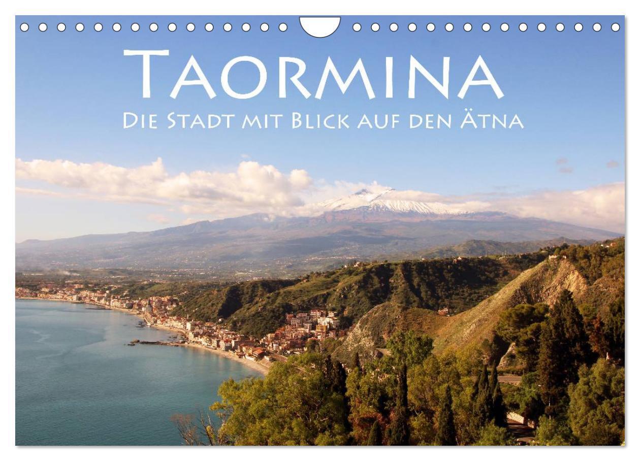 Cover: 9783435587032 | Taormina, die Stadt mit Blick auf den Ätna (Wandkalender 2025 DIN...