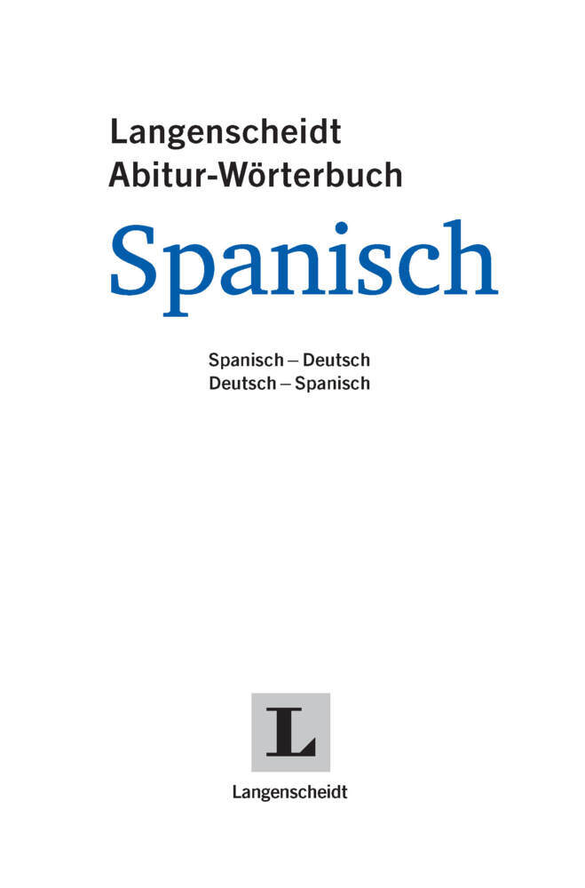 Bild: 9783125143999 | Langenscheidt Abitur-Wörterbuch Spanisch Klausurausgabe, m. Buch,...