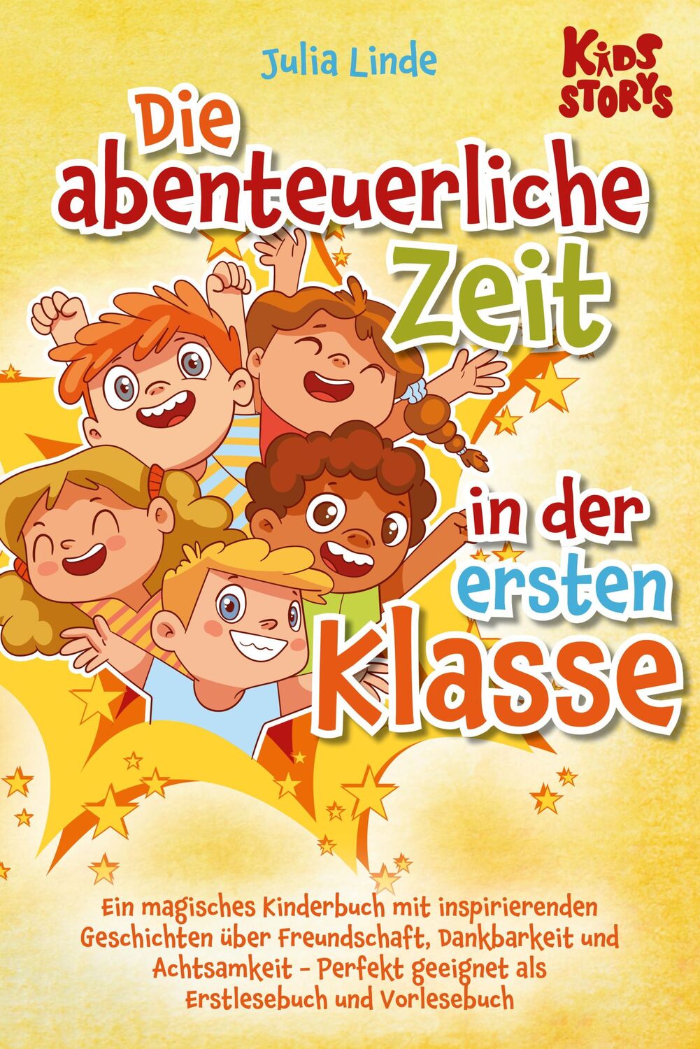 Cover: 9783989370623 | Die abenteuerliche Zeit in der ersten Klasse: Ein magisches...