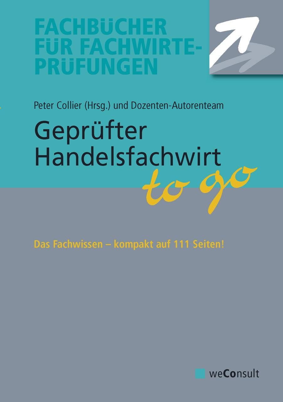 Cover: 9783948633264 | Geprüfter Handelsfachwirt to go | Das Fachwissen auf 111 Seiten | Buch