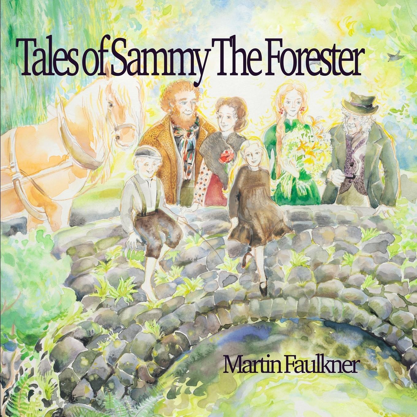 Cover: 9781739973322 | Tales of Sammy The Forester | Martin Faulkner | Taschenbuch | Englisch