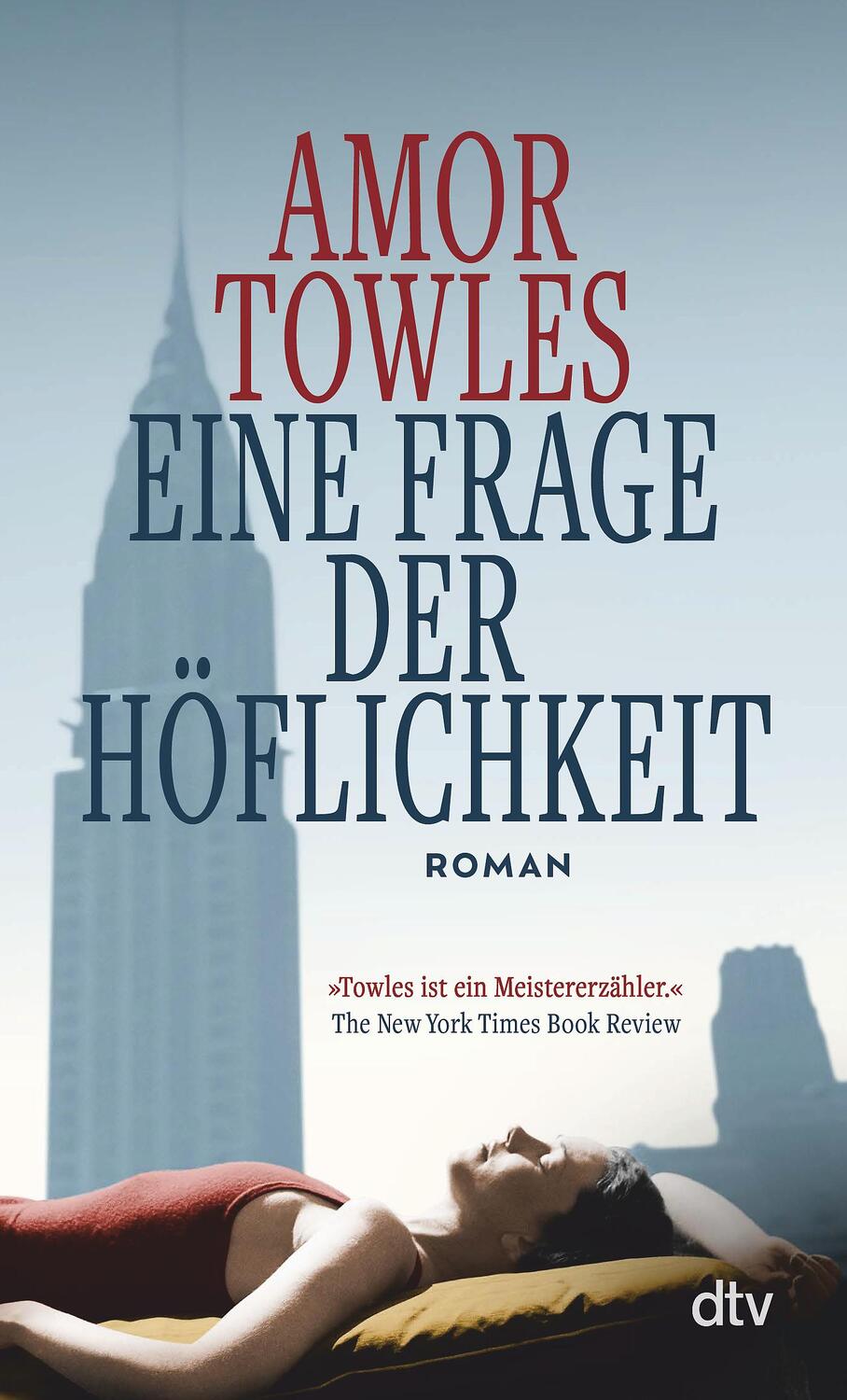 Cover: 9783423148641 | Eine Frage der Höflichkeit | Amor Towles | Taschenbuch | 416 S. | 2023