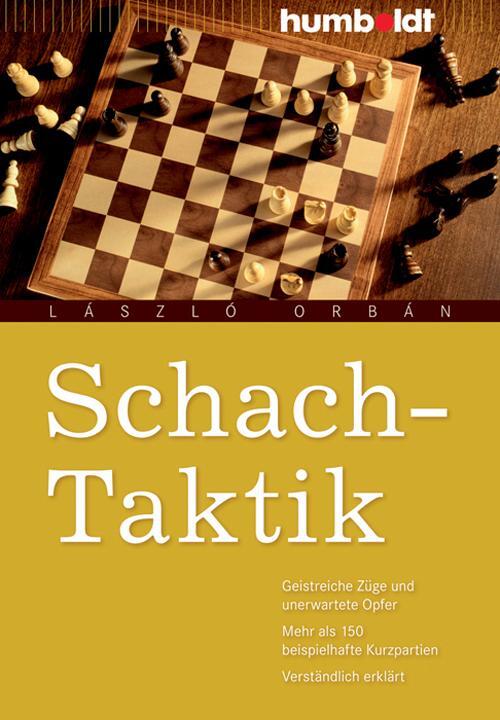 Cover: 9783869101675 | Schach-Taktik | László Orbán | Taschenbuch | 288 S. | Deutsch | 2011