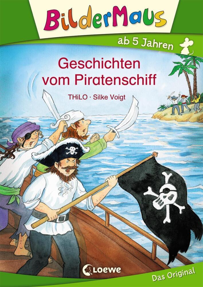 Cover: 9783785572894 | Bildermaus - Geschichten vom Piratenschiff | Thilo | Buch | 40 S.