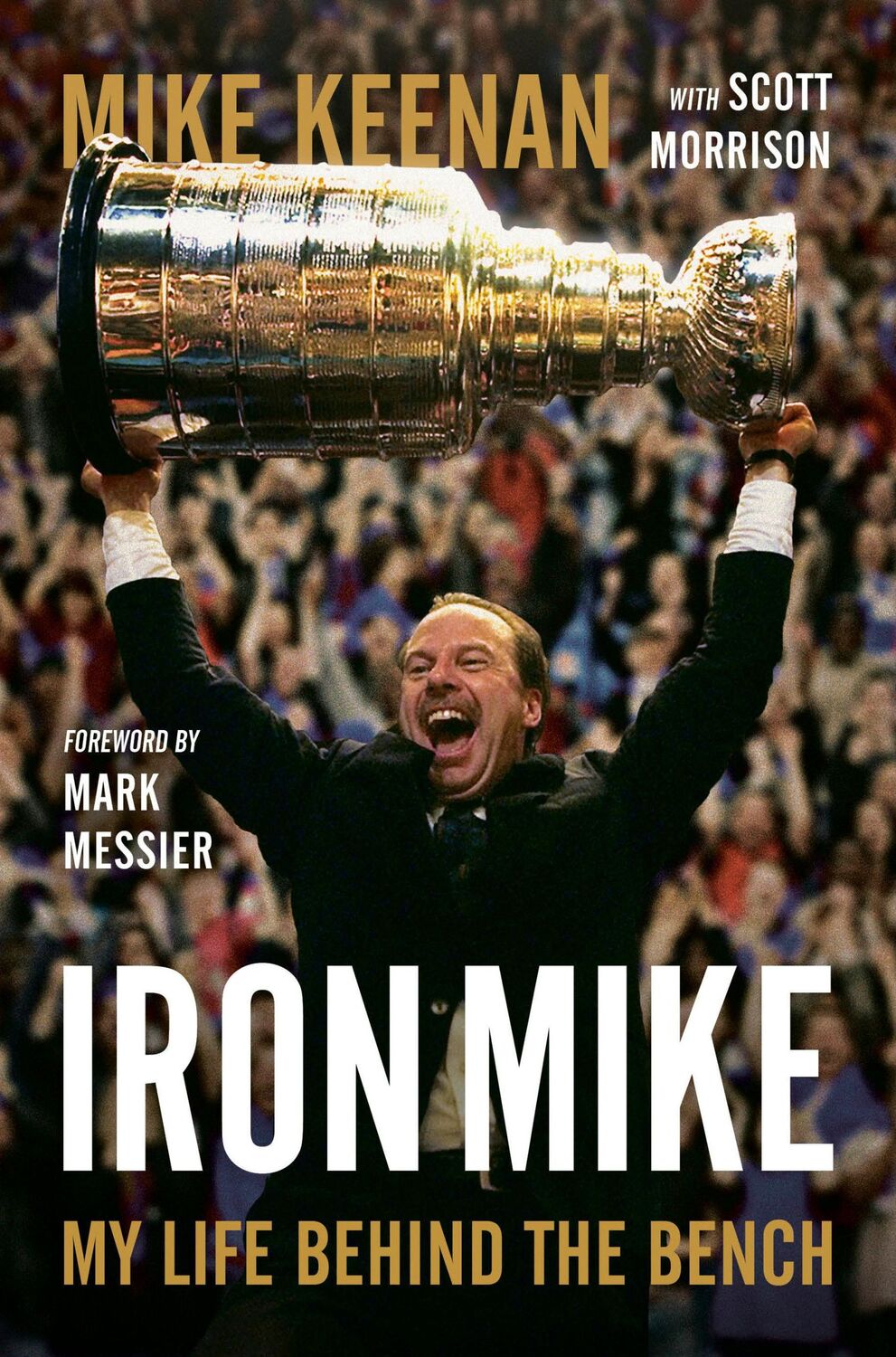 Cover: 9780735281851 | Iron Mike | My Life Behind the Bench | Mike Keenan (u. a.) | Buch