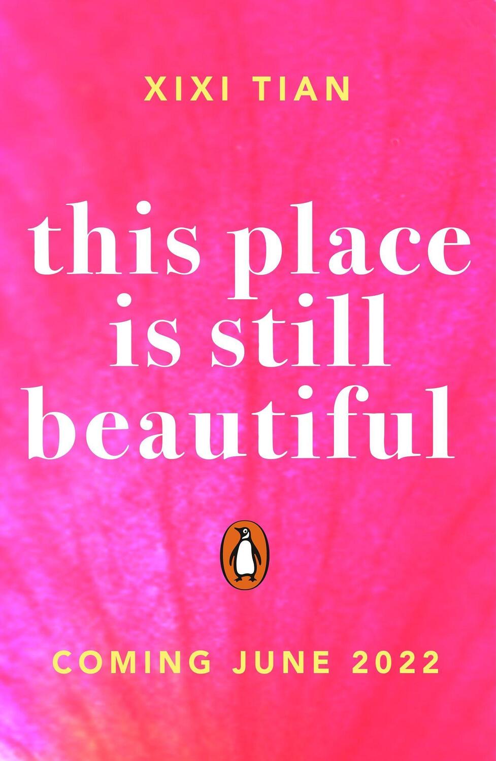 Cover: 9780241532614 | This Place is Still Beautiful | XiXi Tian | Taschenbuch | Englisch