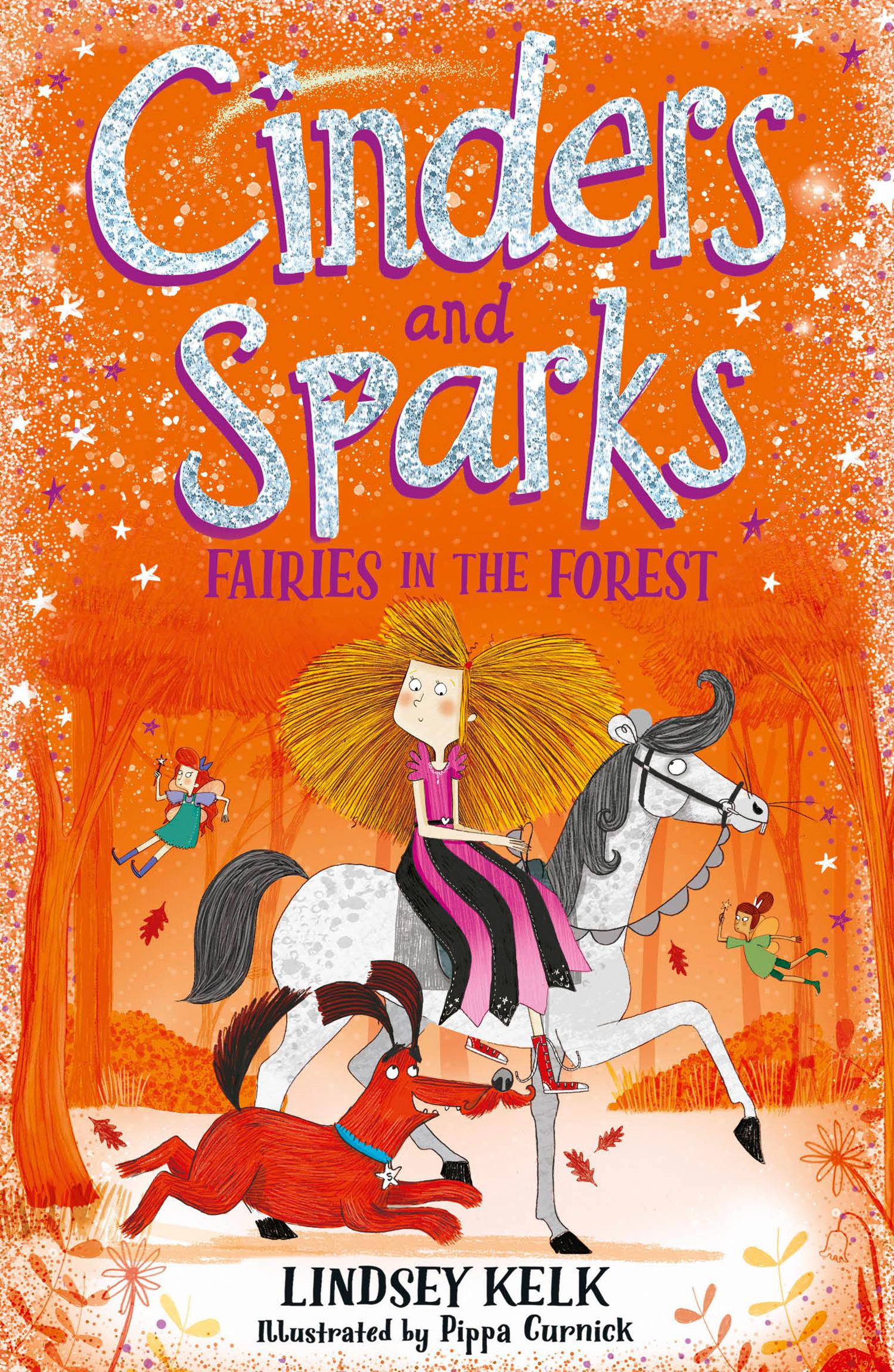 Cover: 9780008292140 | Cinders and Sparks: Fairies in the Forest | Lindsey Kelk | Taschenbuch