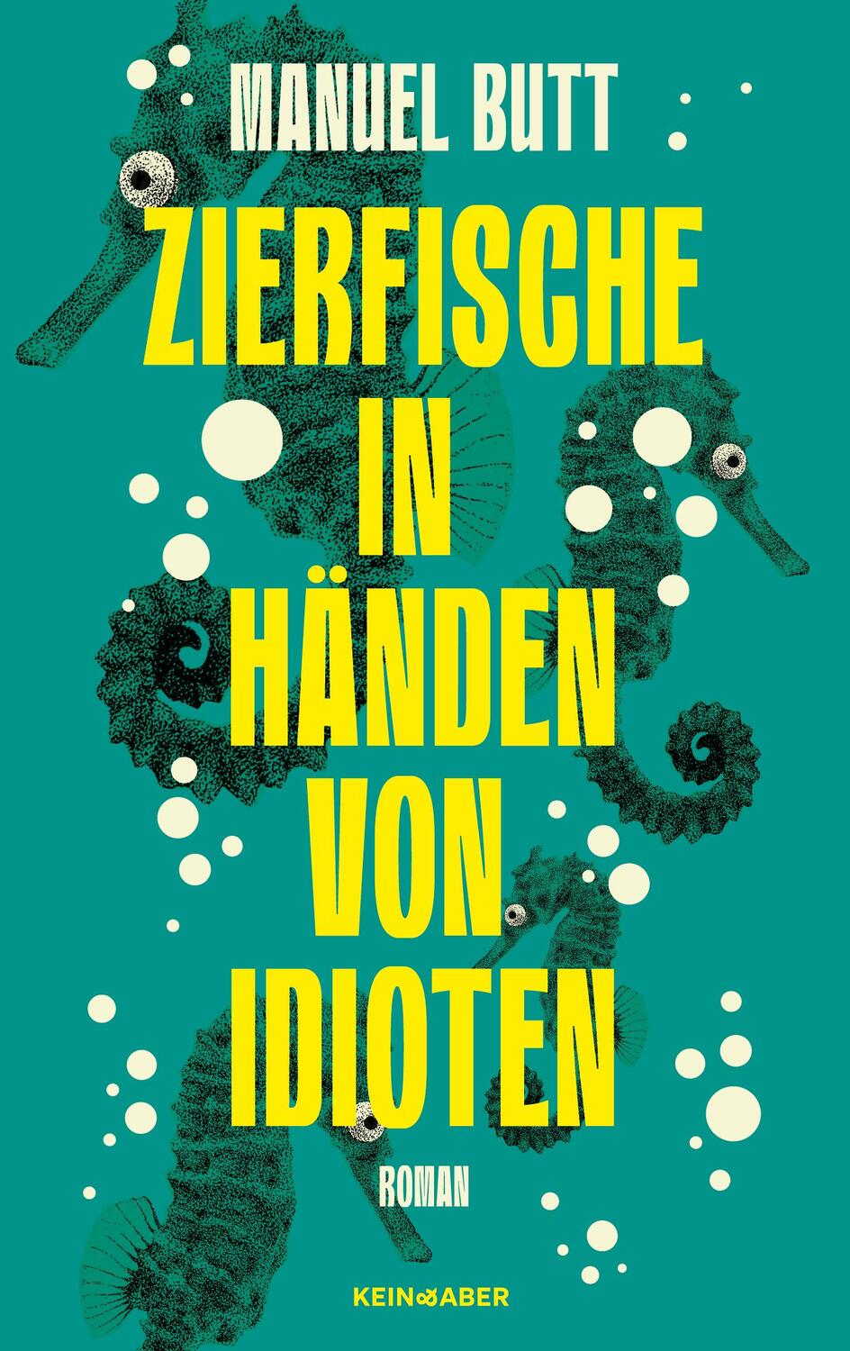 Cover: 9783036950037 | Zierfische in Händen von Idioten | Manuel Butt | Buch | gebunden