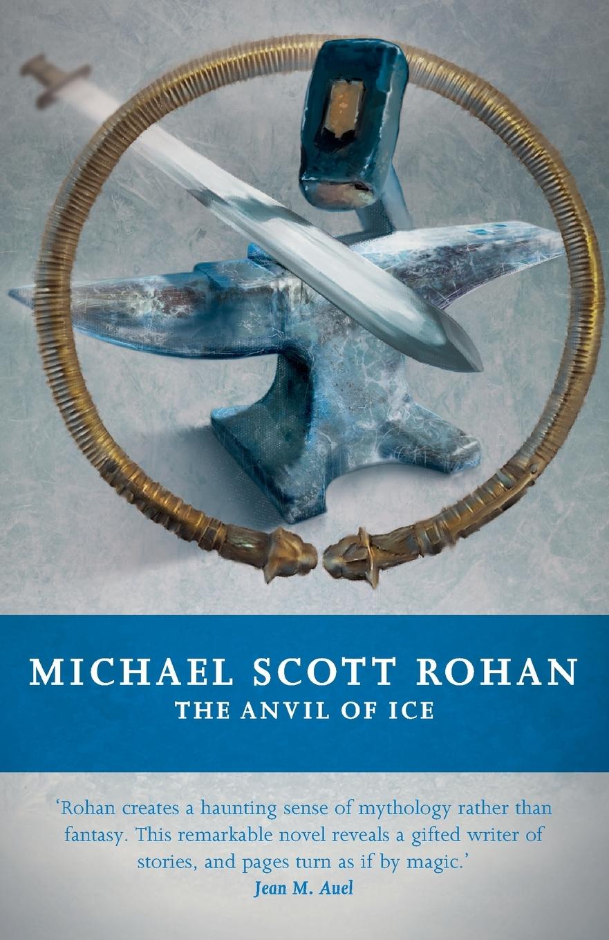 Cover: 9780575092211 | The Anvil of Ice | Michael Scott Rohan | Taschenbuch | Englisch | 2015