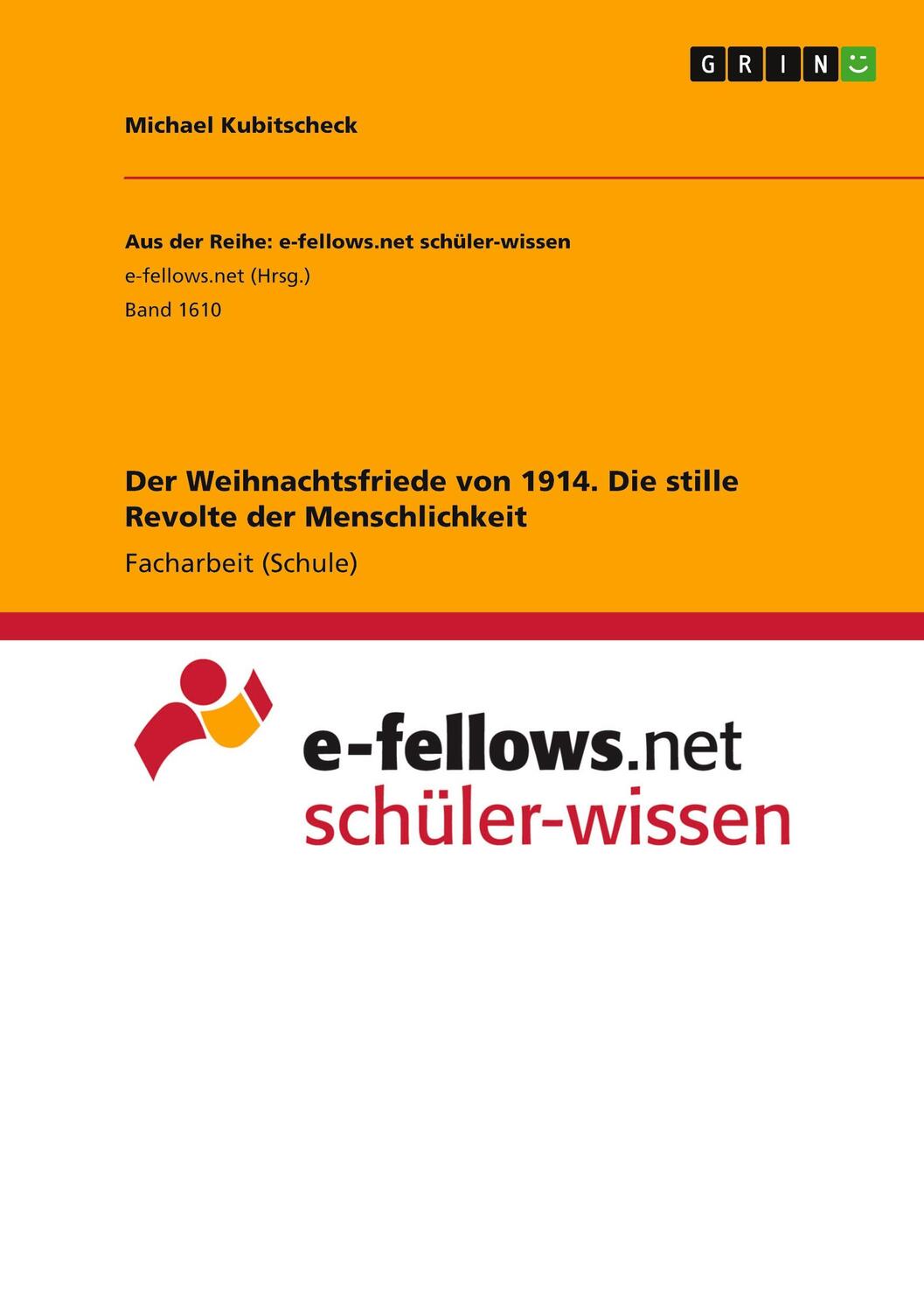 Cover: 9783668286559 | Der Weihnachtsfriede von 1914. Die stille Revolte der Menschlichkeit