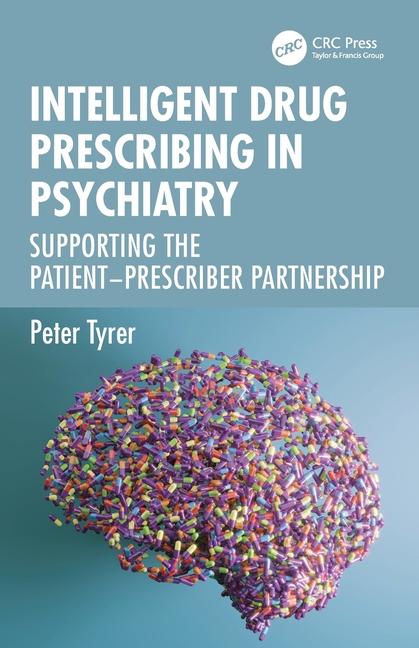 Cover: 9781032609805 | Intelligent Drug Prescribing in Psychiatry | Peter Tyrer | Taschenbuch