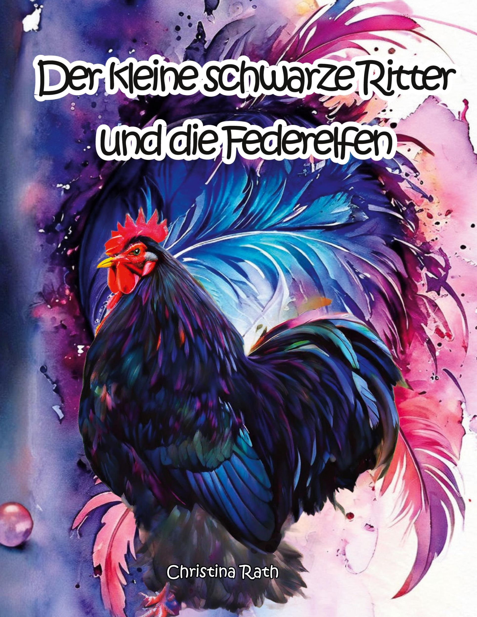 Cover: 9783769305890 | Der kleine schwarze Ritter und die Federelfen | Christina Rath | Buch