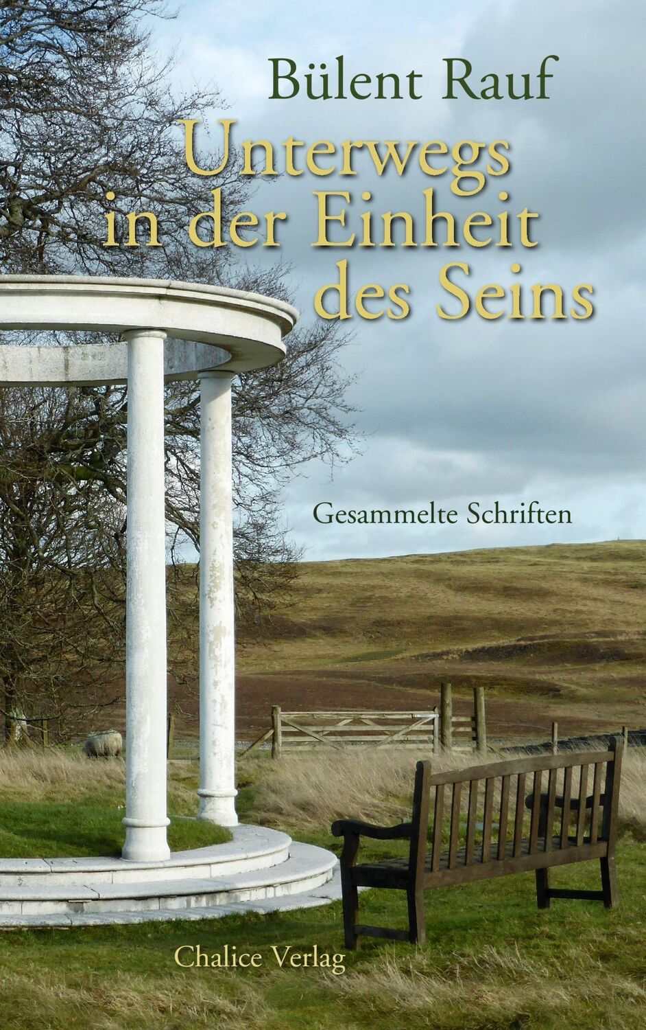 Cover: 9783942914239 | Unterwegs in der Einheit des Seins | Gesammelte Schriften | Rauf