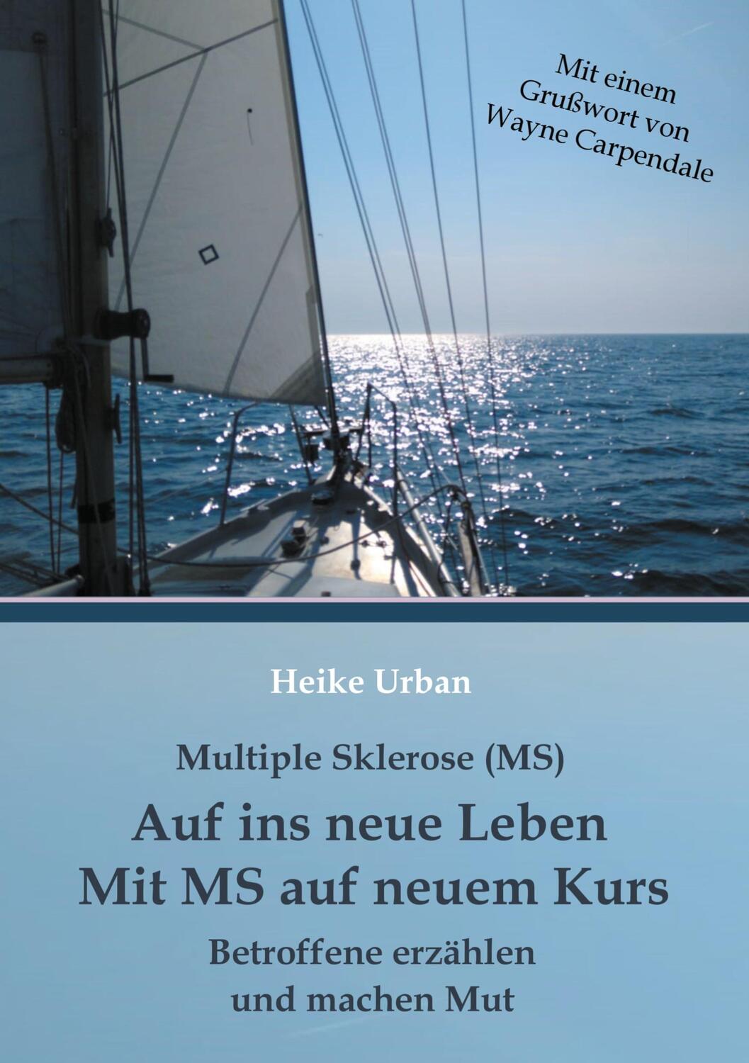 Cover: 9783753490700 | Multiple Sklerose (MS) - Auf ins neue Leben - Mit MS auf neuem Kurs