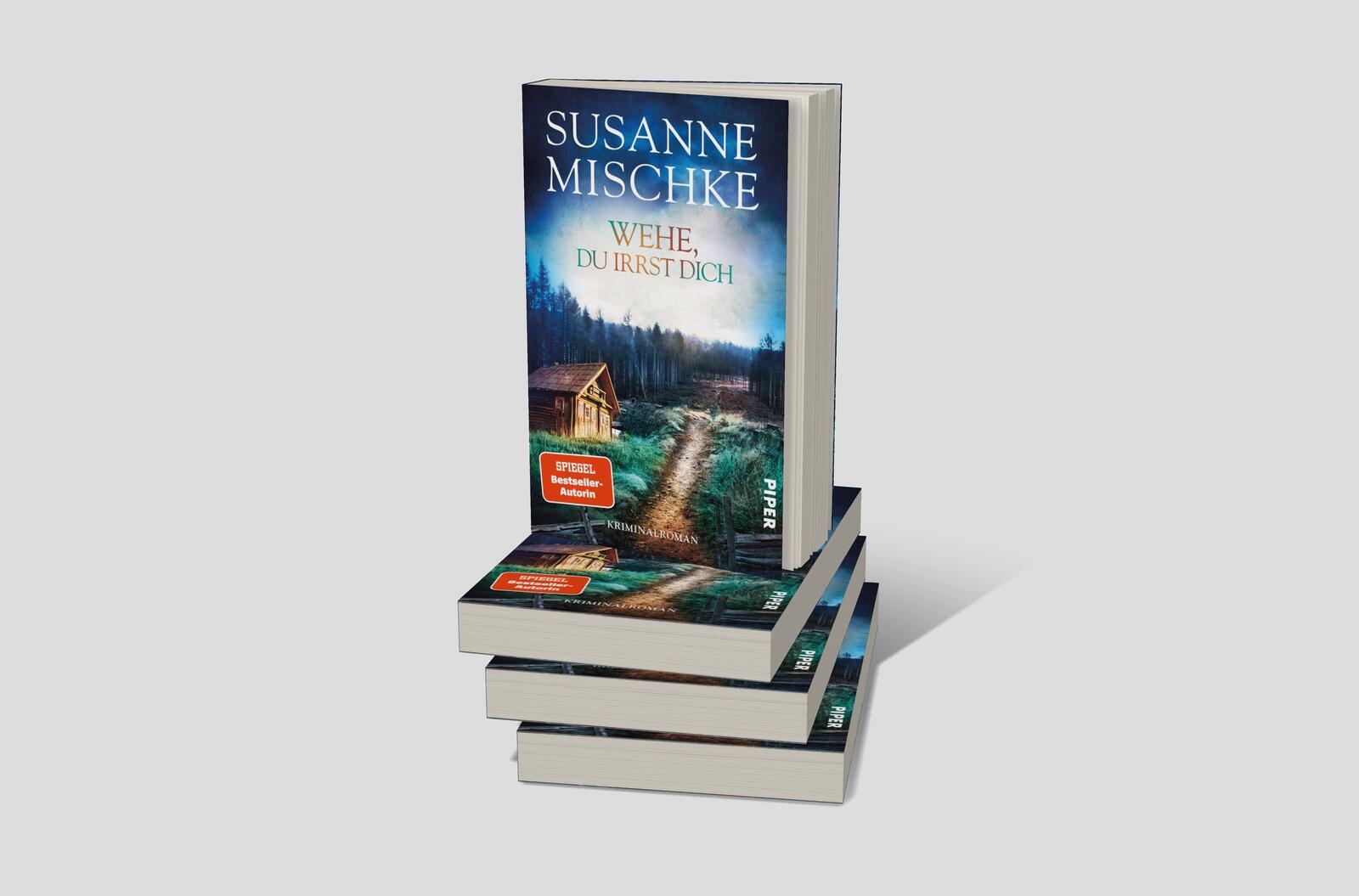 Bild: 9783492065146 | Wehe, du irrst dich | Susanne Mischke | Taschenbuch | 336 S. | Deutsch