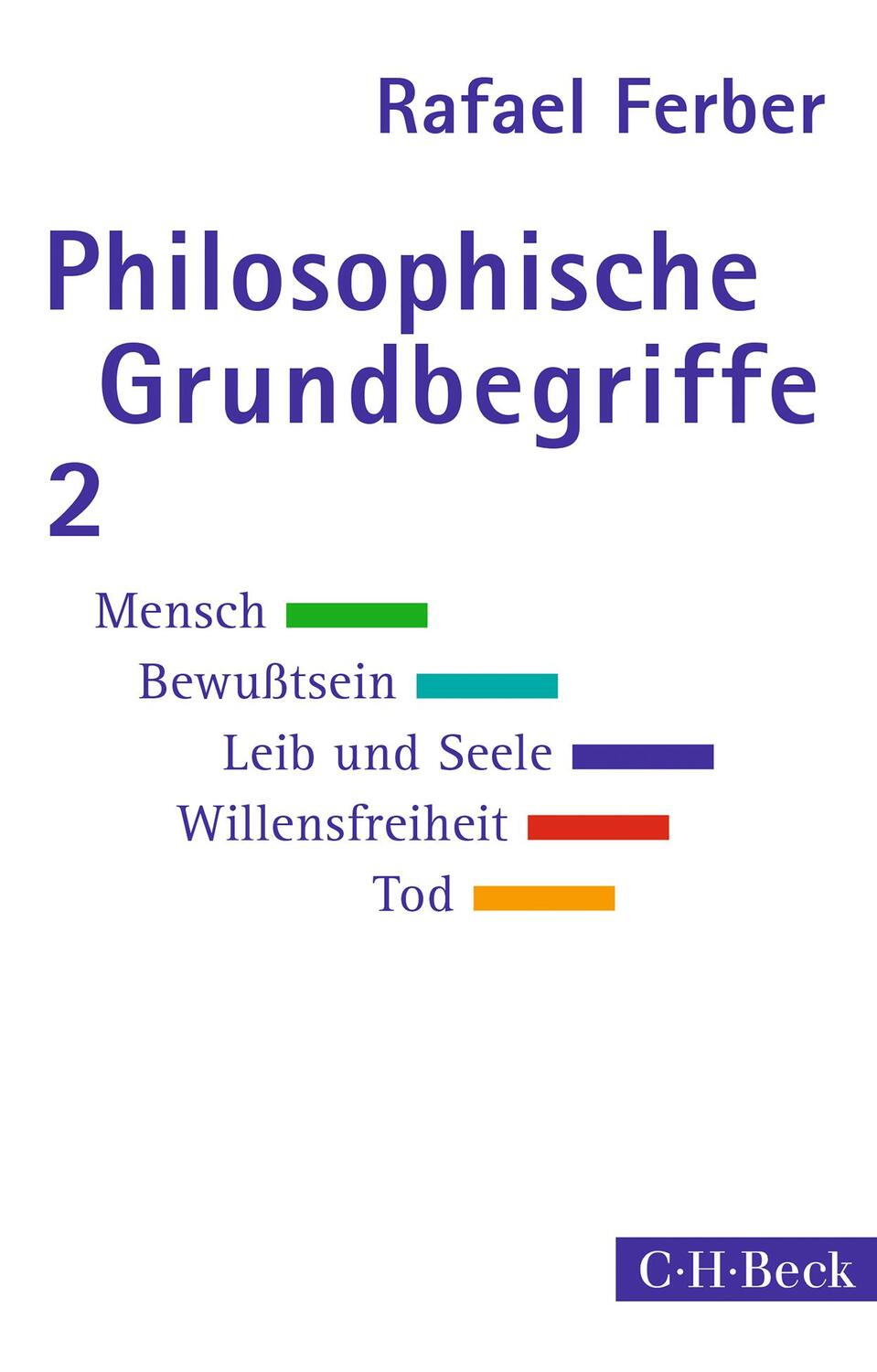 Cover: 9783406730245 | Philosophische Grundbegriffe 2 | Rafael Ferber | Taschenbuch | 277 S.