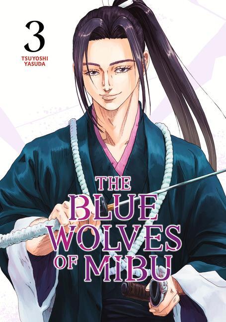 Cover: 9798888770856 | The Blue Wolves of Mibu 3 | Tsuyoshi Yasuda | Taschenbuch | Englisch