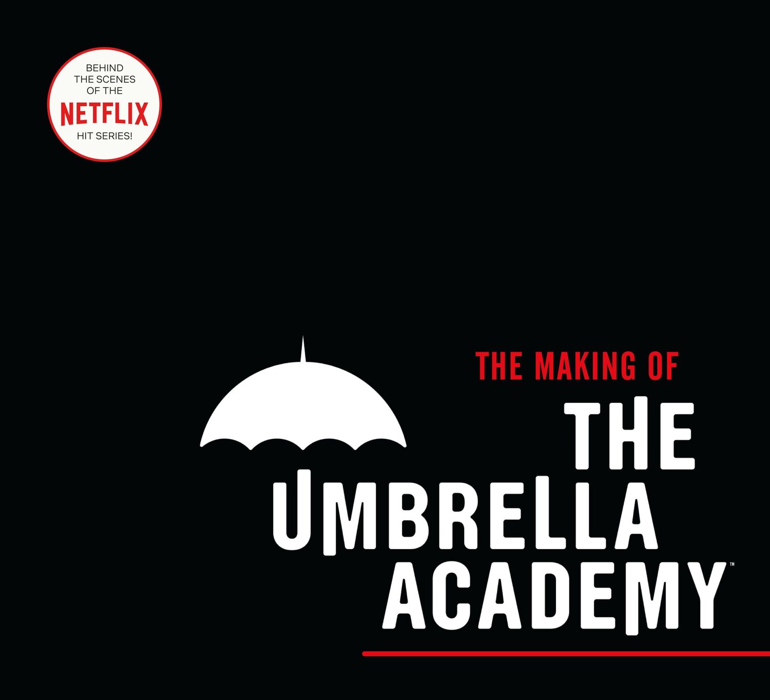 Cover: 9781506713571 | The Making of the Umbrella Academy | Netflix (u. a.) | Buch | Englisch