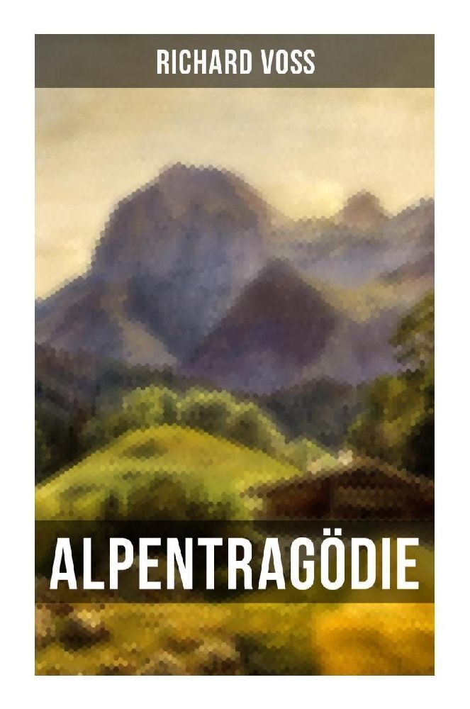 Cover: 9788027257881 | Alpentragödie | Richard Voß | Taschenbuch | 164 S. | Deutsch | 2022