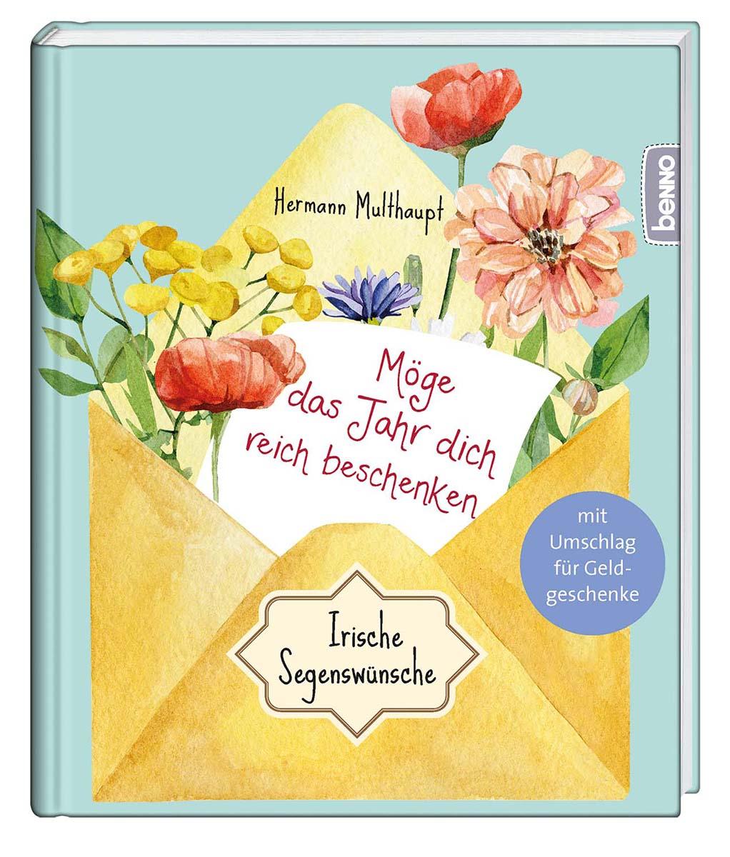 Cover: 9783746260914 | Möge das Jahr dich reich beschenken | Irische Segenswünsche | Buch