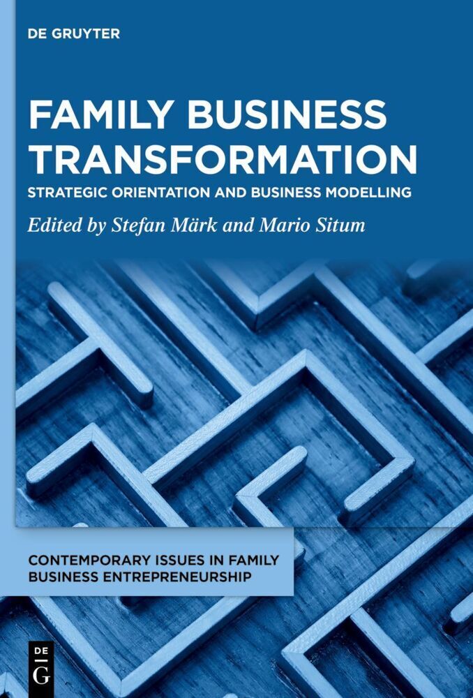 Cover: 9783110775471 | Family Business Transformation | Stefan Märk (u. a.) | Buch | VIII