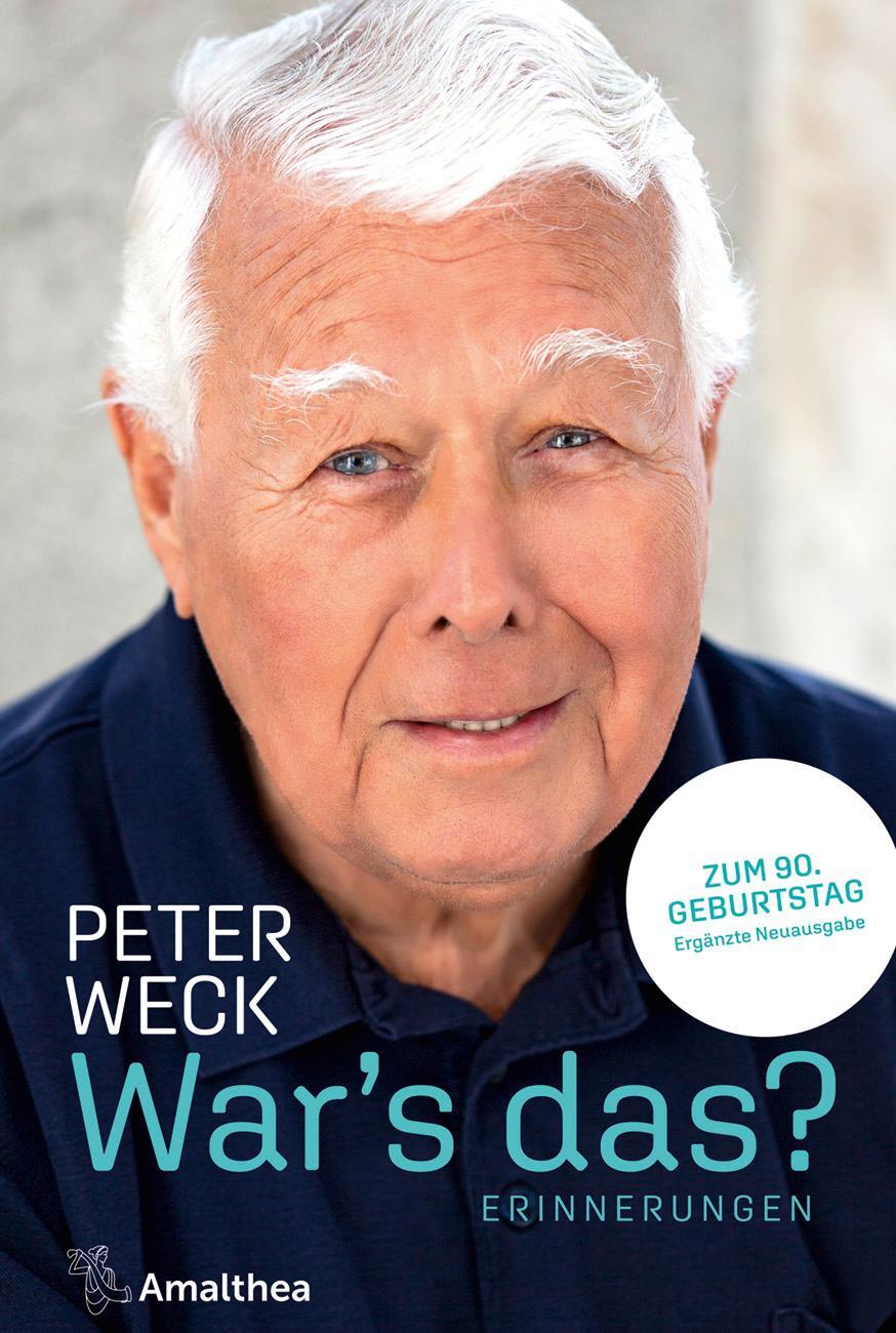 Cover: 9783990501740 | War's das? | Erinnerungen | Peter Weck (u. a.) | Buch | 352 S. | 2020