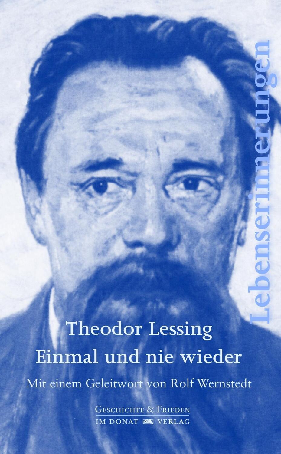 Cover: 9783949116094 | Einmal und nie wieder | Lebenserinnerungen | Theodor Lessing | Buch