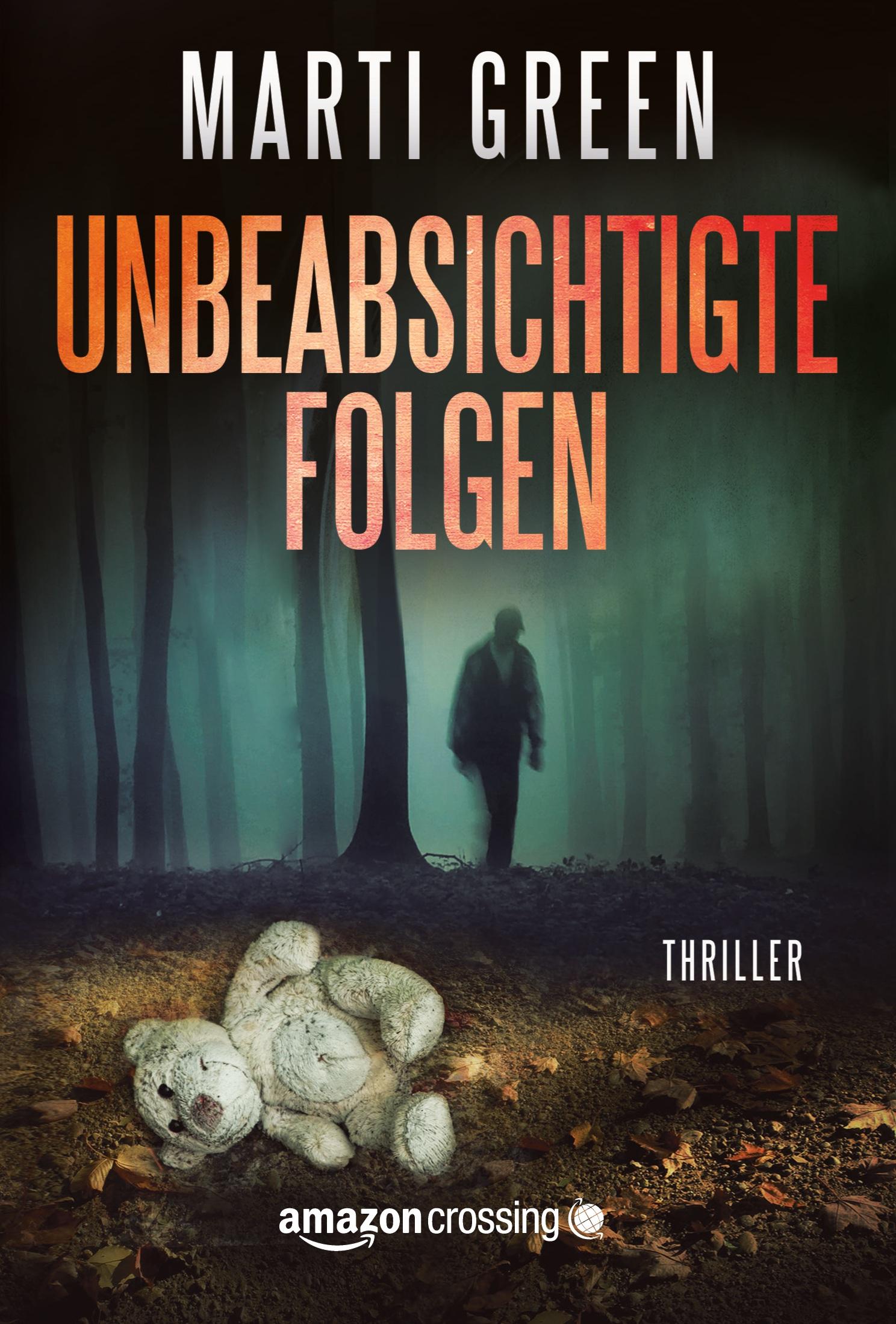 Cover: 9781477821640 | Unbeabsichtigte Folgen | Marti Green | Taschenbuch | 316 S. | Deutsch