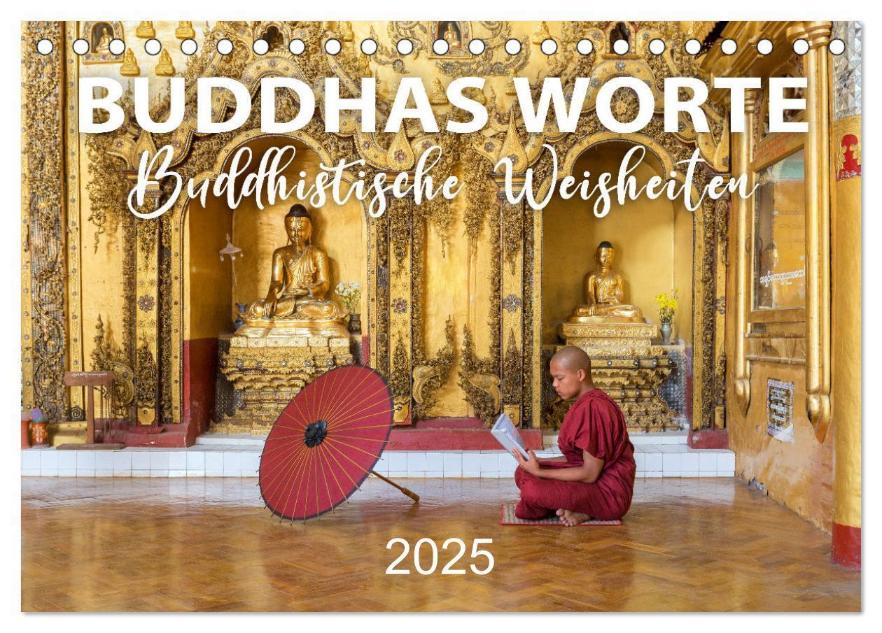 Cover: 9783435081004 | BUDDHAS WORTE - Buddhistische Weisheiten (Tischkalender 2025 DIN A5...