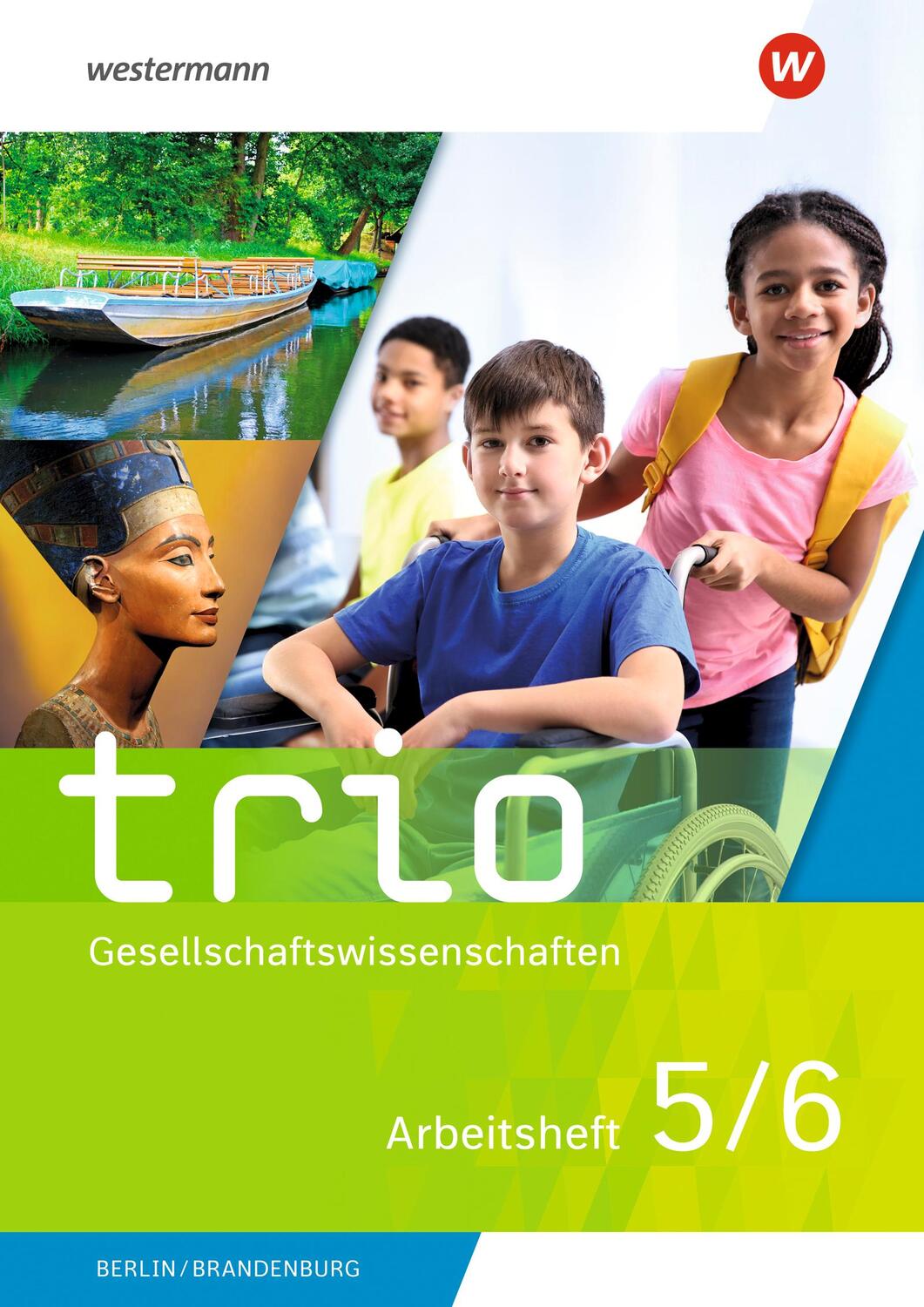 Cover: 9783141200027 | Trio Gesellschaftswissenschaften 5 / 6. Arbeitsheft. Für Berlin und...