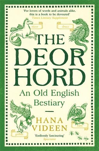 Cover: 9781800815803 | The Deorhord: An Old English Bestiary | Hana Videen | Taschenbuch