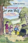 Cover: 9783869063768 | Das Dreierpack und der böse Wolf | Judith Le Huray | Taschenbuch