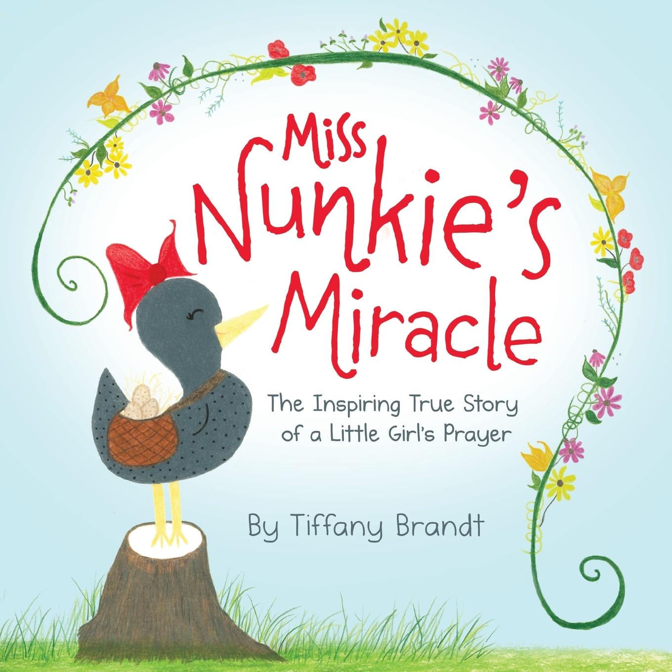 Cover: 9798988071303 | Miss Nunkie's Miracle | Tiffany Camille Brandt | Taschenbuch | 2024